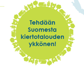 Vihreä ympyrä jonka sisällä on teksti Tehdään Suomesta kiertotalouden ykkönen.